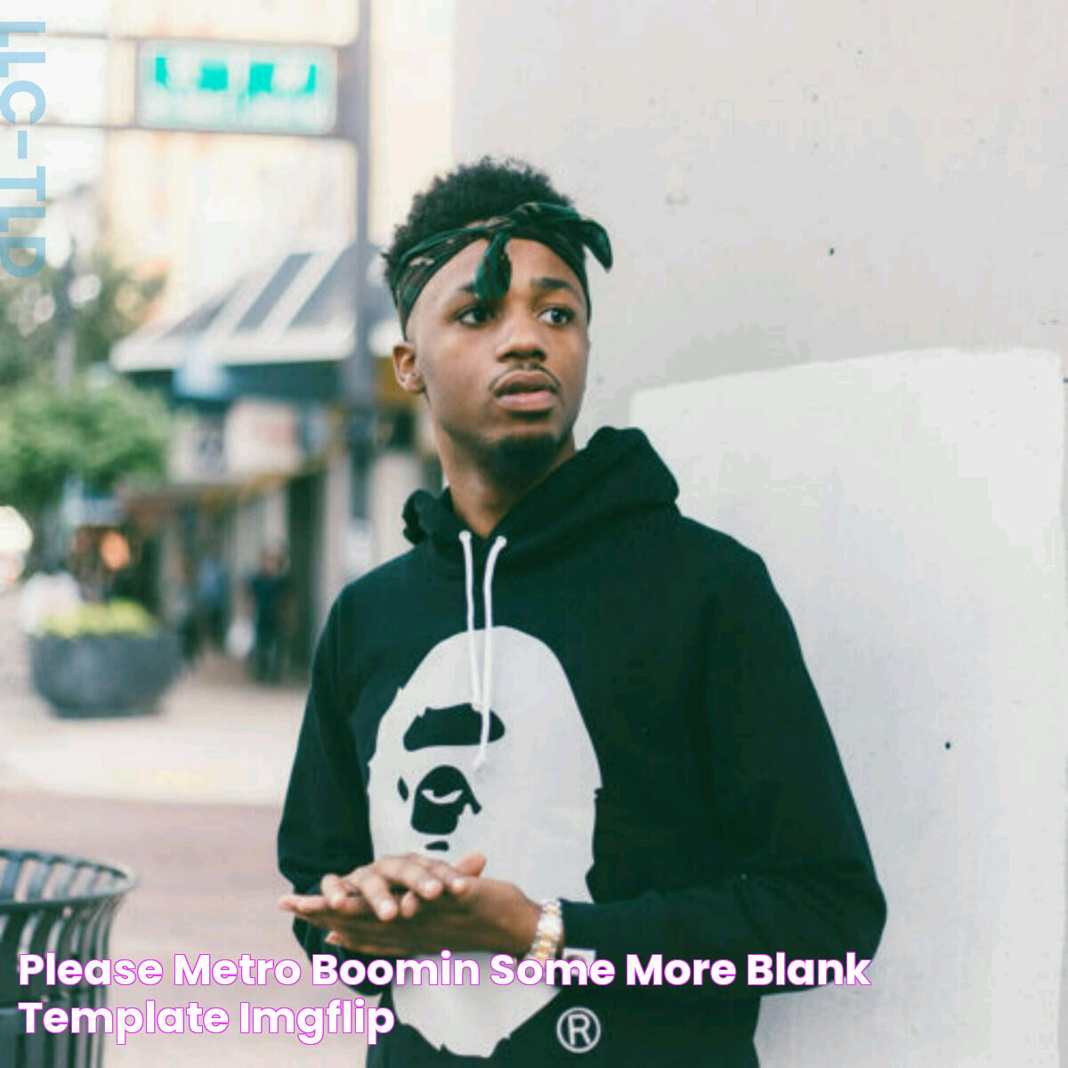 Please metro Boomin some more Blank Template Imgflip