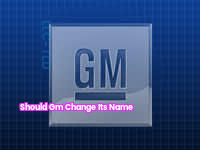 Should GM Change Its Name?