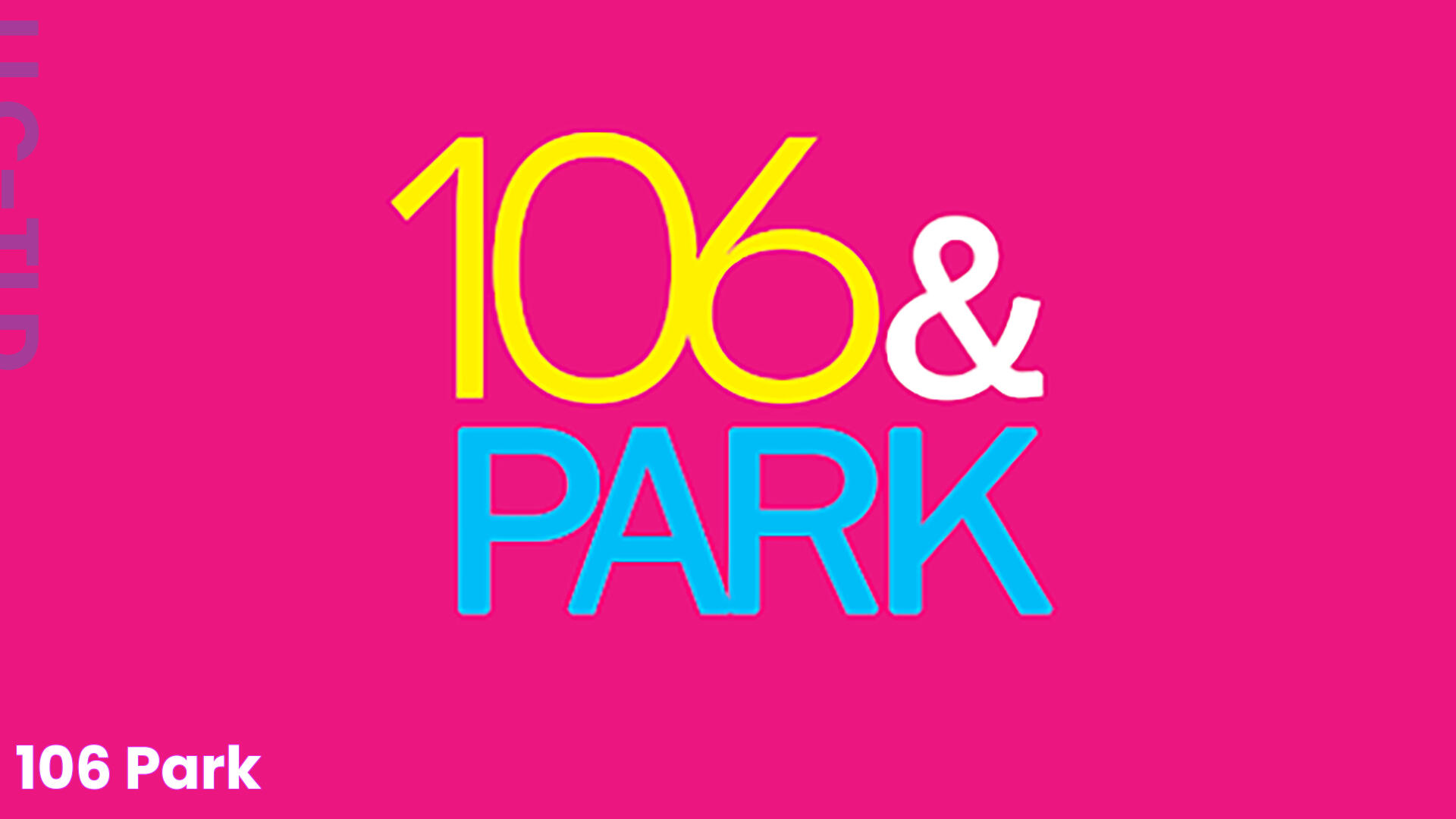 106 & Park