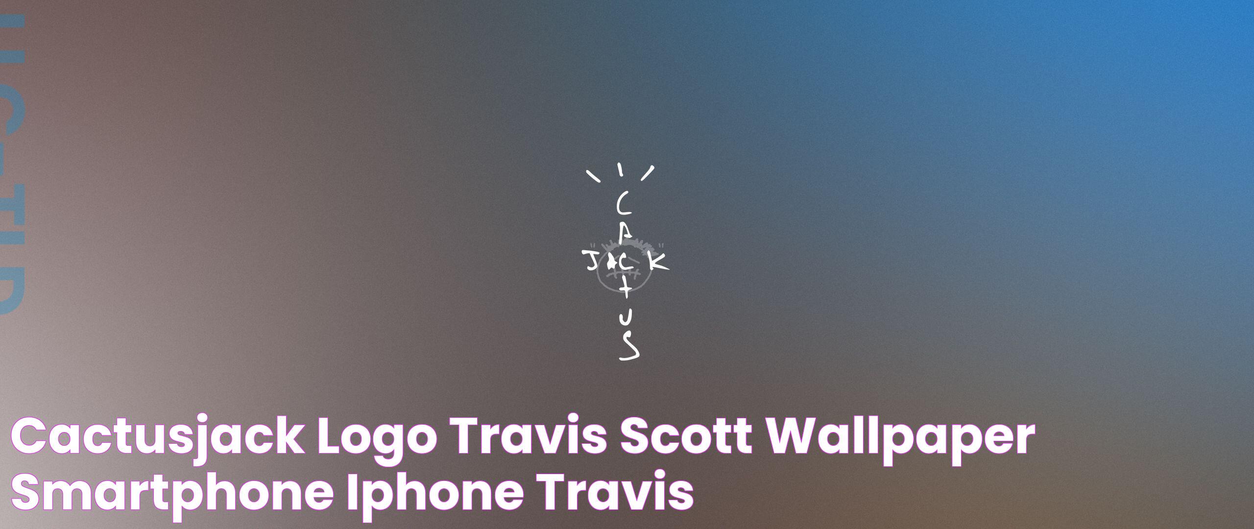 CactusJack Logo Travis Scott Wallpaper SmartPhone / Iphone Travis