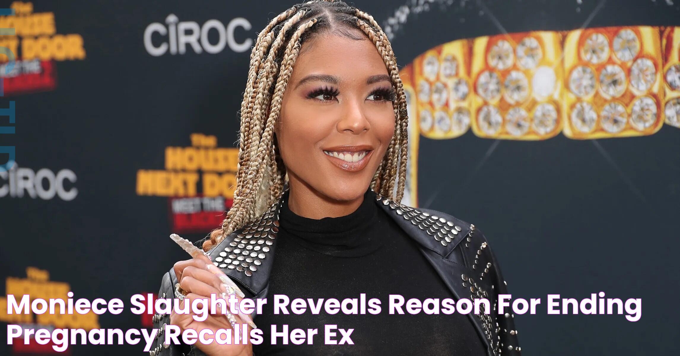 Moniece Slaughter Reveals Reason For Ending Pregnancy, Recalls Her Ex