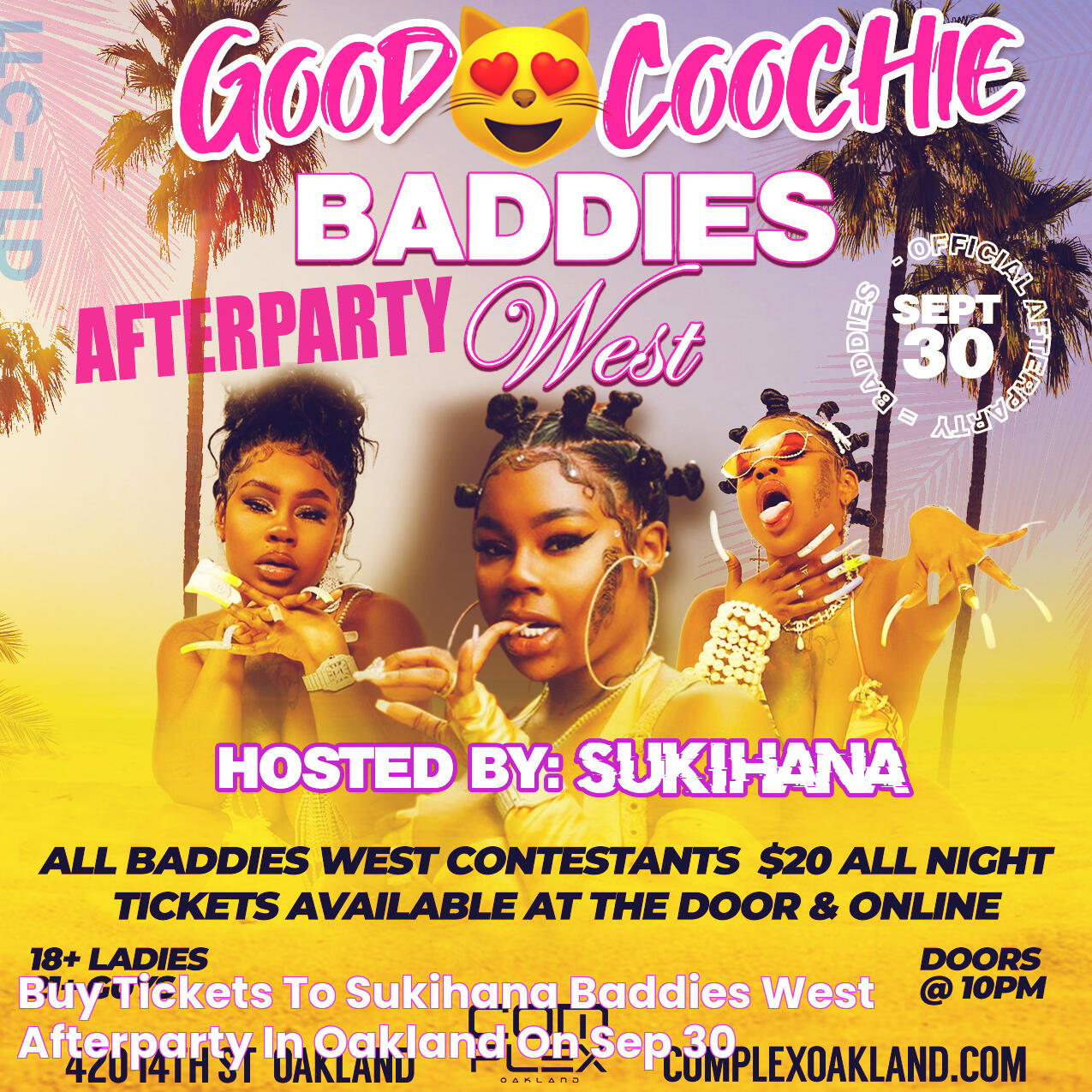 Buy Tickets to SUKIHANA (BADDIES WEST AFTERPARTY) in Oakland on Sep 30