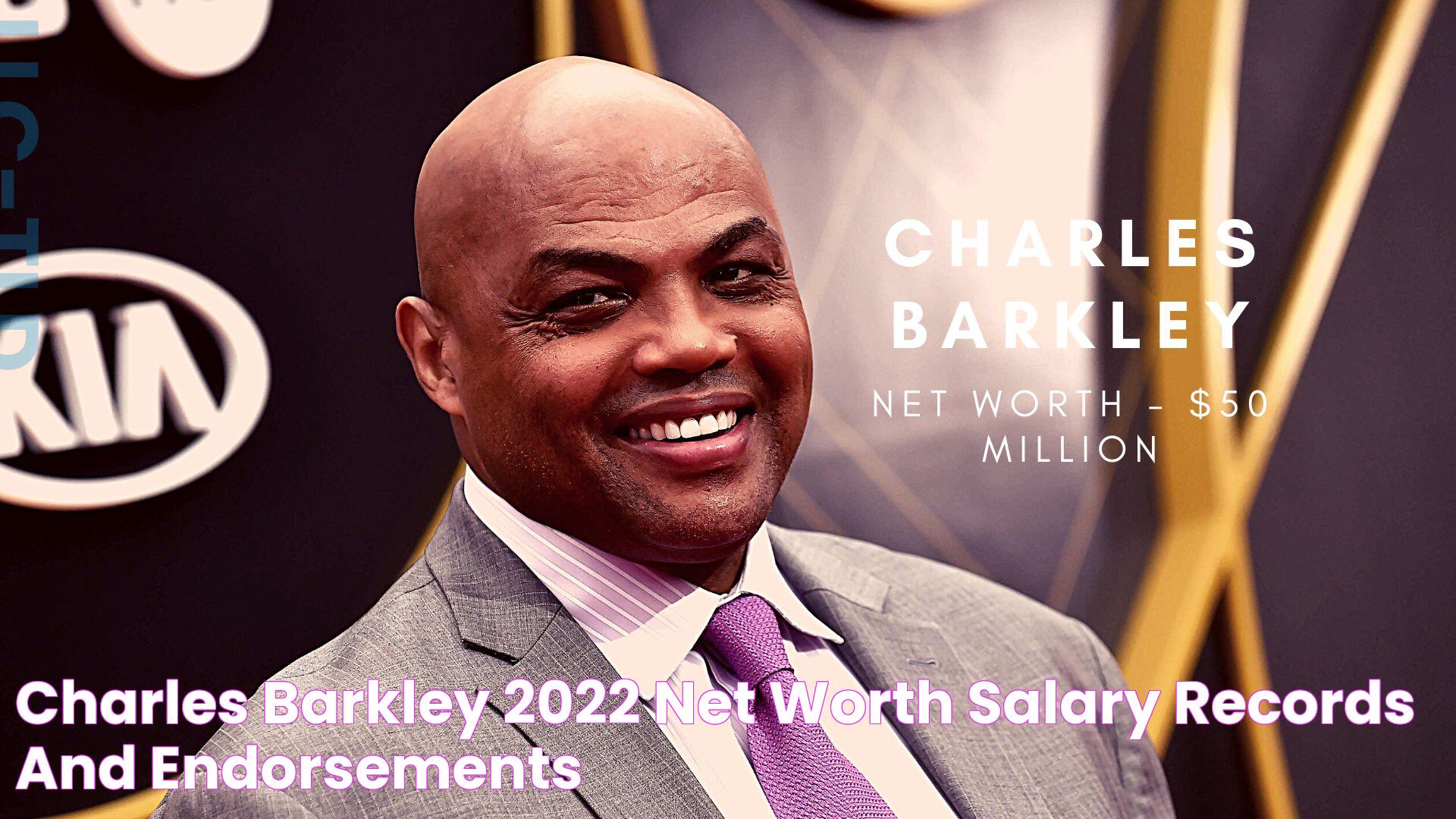 Charles Barkley 2022 Net Worth, Salary, Records, and Endorsements