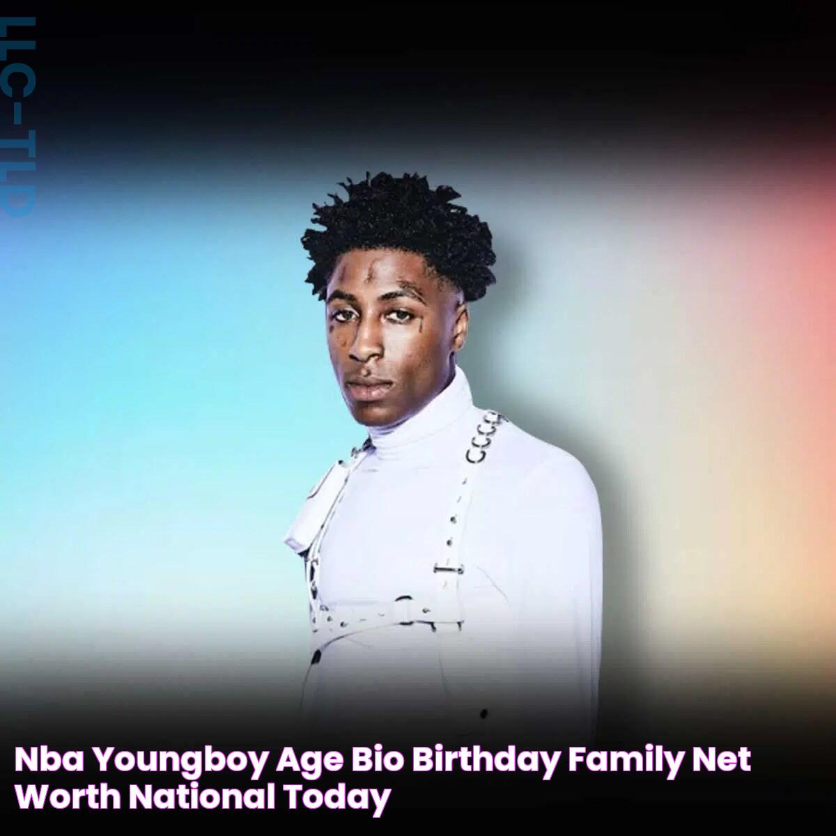 NBA YoungBoy Age, Bio, Birthday, Family, Net Worth National Today