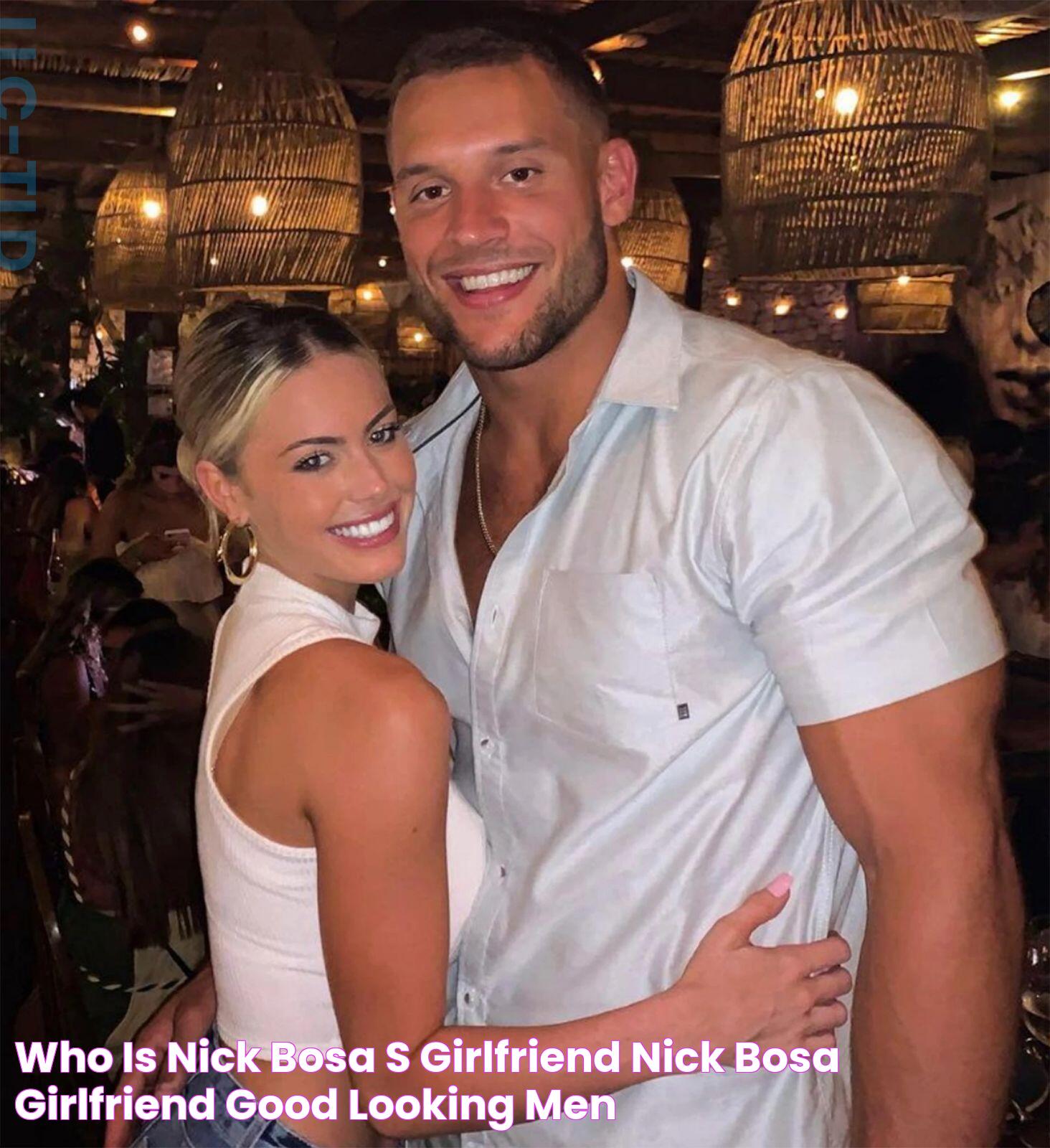 Nick Bosa's Love Life: An Insightful Look Into His Relationship