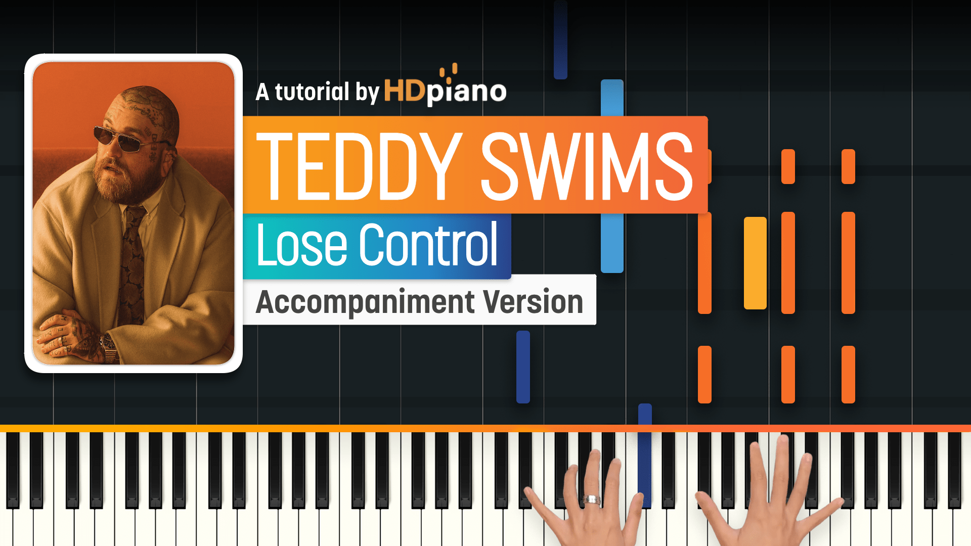 Lose Control by Teddy Swims Piano Tutorial HDpiano