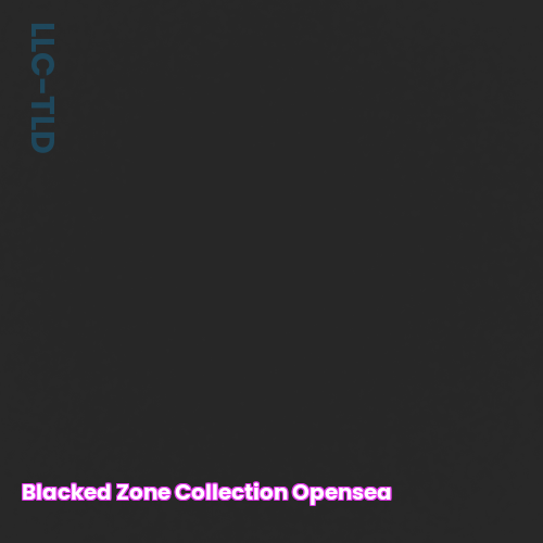 BLACKED ZONE Collection OpenSea