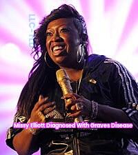 Missy Elliott Diagnosed With Graves’ Disease